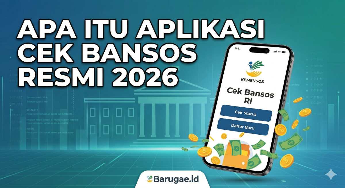 Apa Itu Aplikasi Cek Bansos Resmi 2026