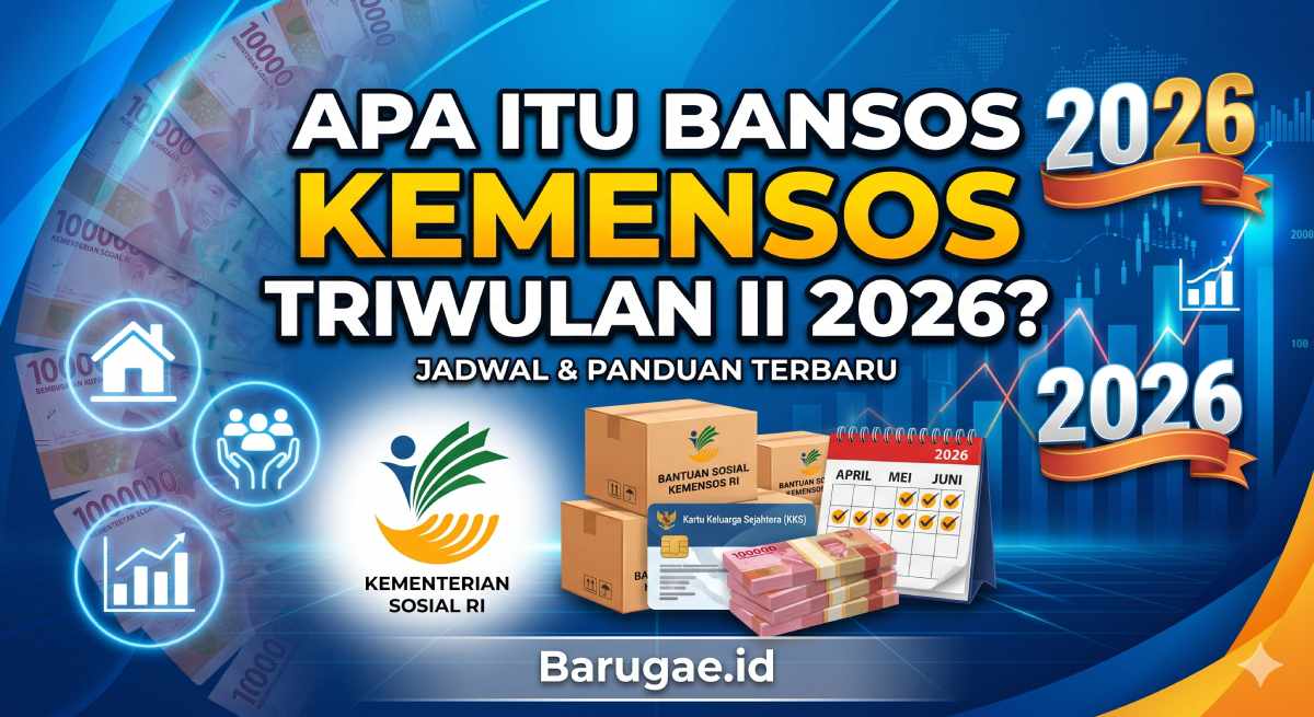 Apa Itu Bansos Kemensos Triwulan II 2026?