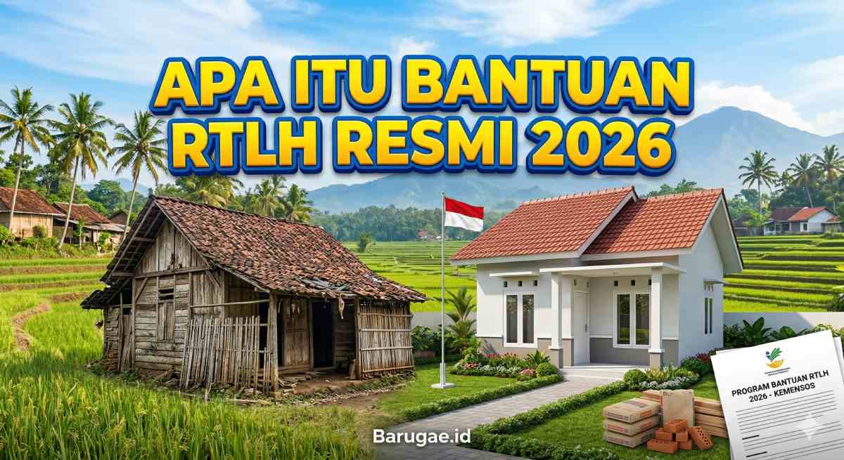 Apa Itu Bantuan RTLH Resmi 2026?