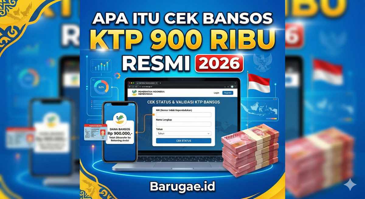Apa Itu Cek Bansos KTP 900 Ribu Resmi 2026? Apa Itu Cek Bansos KTP 900 Ribu Resmi 2026?