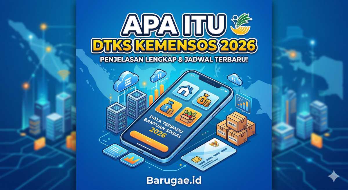 Apa Itu DTKS Kemensos 2026 Apa Itu DTKS Kemensos 2026