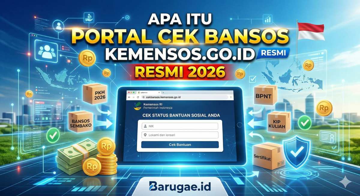 Apa Itu Portal Cek Bansos.kemensos.go.id Resmi 2026? Apa Itu Portal Cek Bansos.kemensos.go.id Resmi 2026?