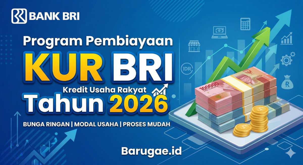 Apa Itu Program Pembiayaan KUR BRI Tahun 2026?