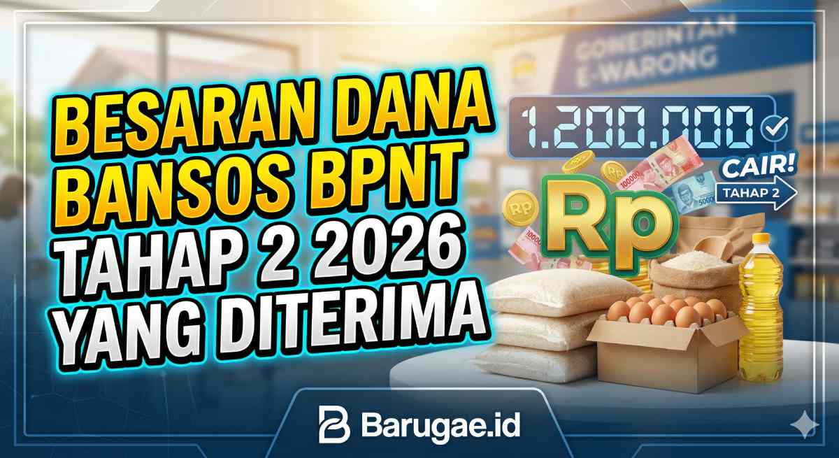 Besaran Dana Bansos BPNT Tahap 2 2026 yang Diterima Besaran Dana Bansos BPNT Tahap 2 2026 yang Diterima