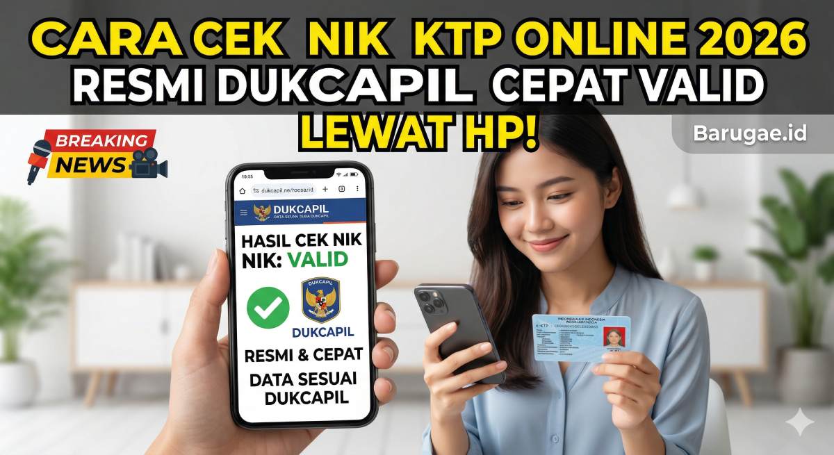 Cara Cek NIK KTP Online 2026: Resmi Dukcapil Cepat Valid Lewat HP