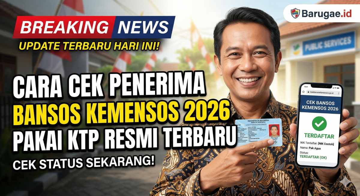 Cara Cek Penerima Bansos Kemensos 2026 Pakai KTP Resmi Terbaru Hari Ini