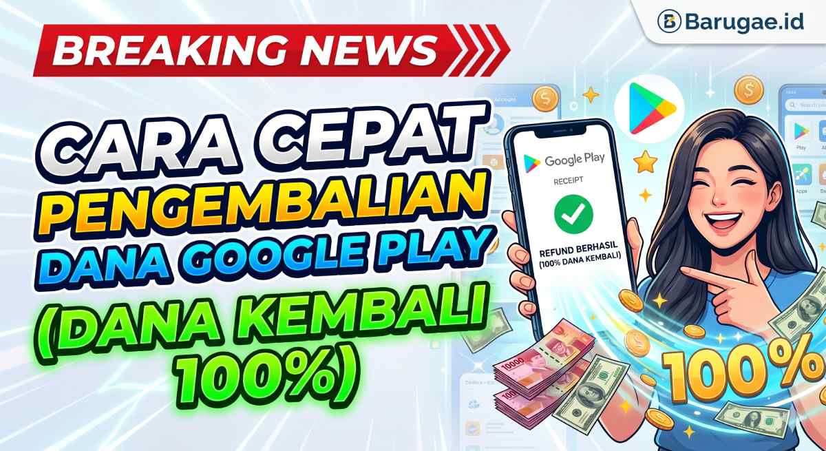 Cara Cepat Pengembalian Dana Google Play (Dana Kembali 100%)