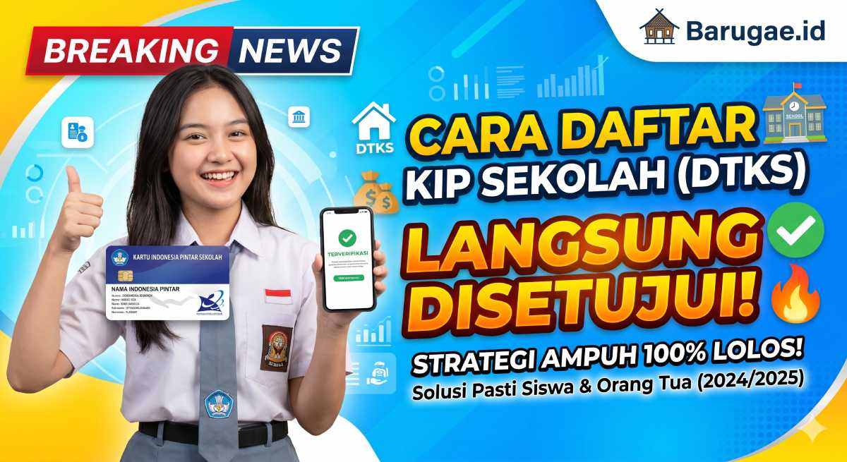 Cara Daftar KIP Sekolah Melalui Jalur DTKS: Strategi Ampuh Langsung Disetujui!