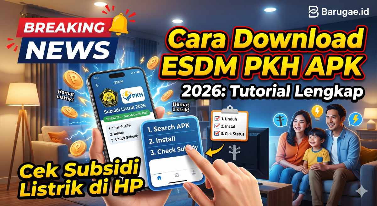 Cara Download ESDM PKH APK 2026: Tutorial Lengkap Cek Subsidi Listrik di HP