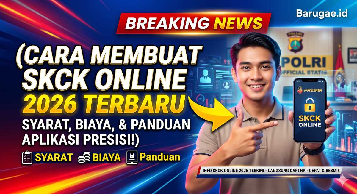 Cara Membuat SKCK Online 2026 Terbaru: Syarat, Biaya, dan Panduan Aplikasi Presisi!