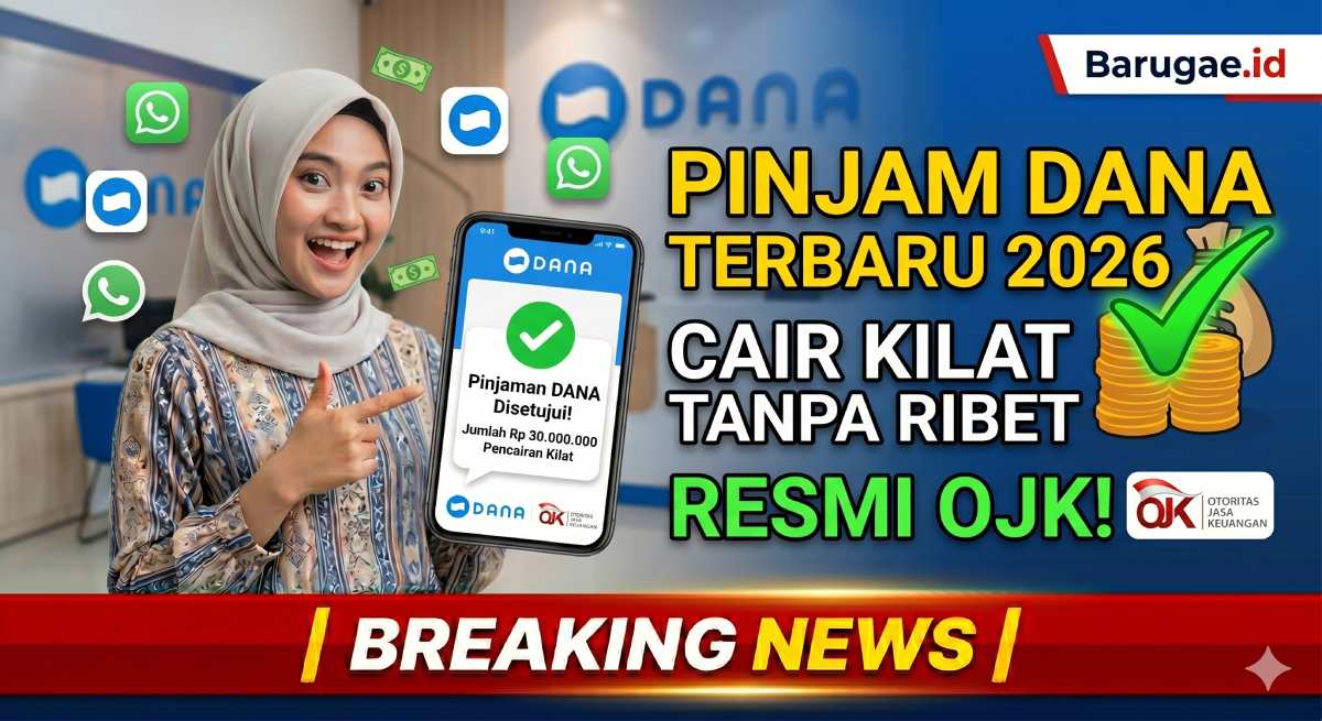 Cara Pinjam Uang di DANA Terbaru 2026: Cair Kilat Tanpa Ribet dan Resmi OJK