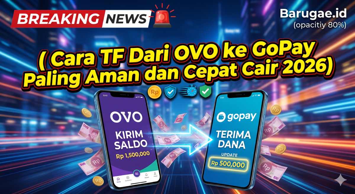 Cara TF Dari OVO ke GoPay Paling Aman dan Cepat Cair 2026