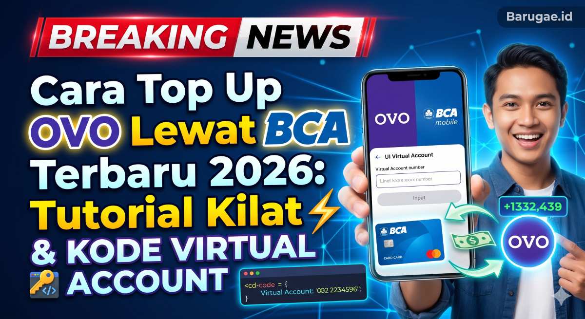 Cara Top Up OVO Lewat BCA Terbaru 2026: Tutorial Kilat dan Kode Virtual Account