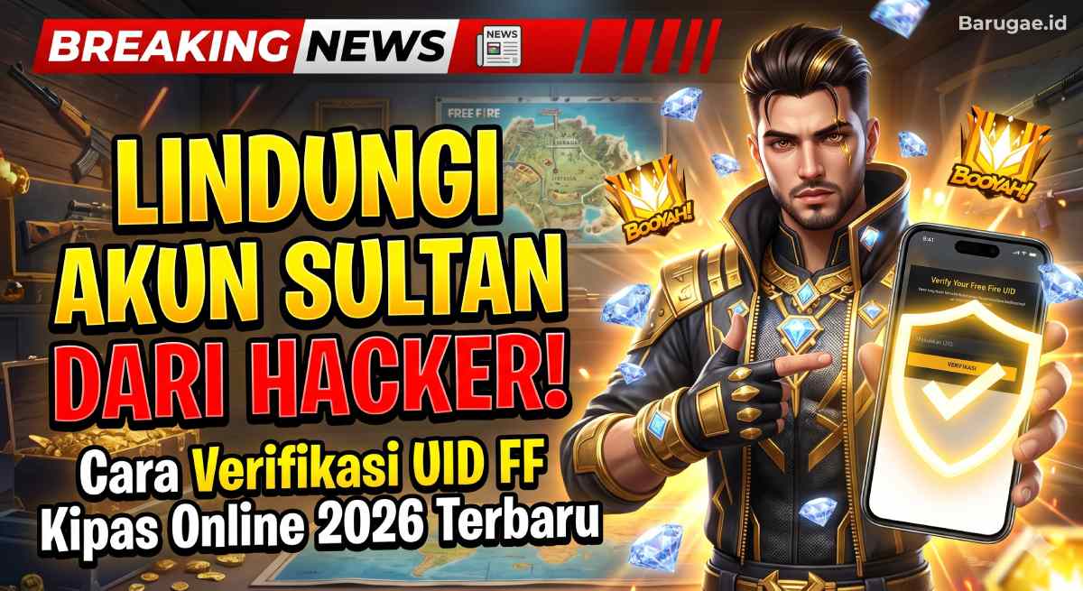 Cara Verifikasi UID FF Kipas Online 2026 Terbaru: Lindungi Akun Sultan dari Hacker!