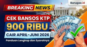 Cek Bansos KTP 900 Ribu Cair April-Juni 2026: Panduan Lengkap dan Syaratnya