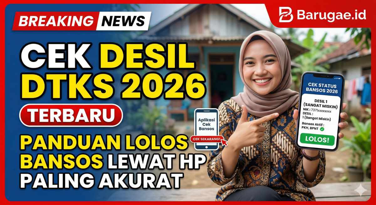 Cek Desil DTKS 2026 Terbaru Panduan Lolos Bansos Lewat HP Paling Akurat