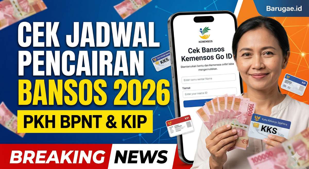 Cek Jadwal Pencairan Dana Bansos PKH BPNT & KIP 2026 di cekbansos.kemensos.go.id