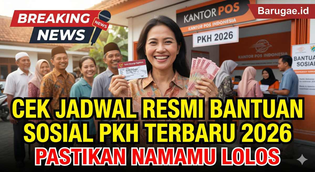 Cek Jadwal Resmi Bantuan Sosial PKH Terbaru 2026 Pastikan Namamu Lolos
