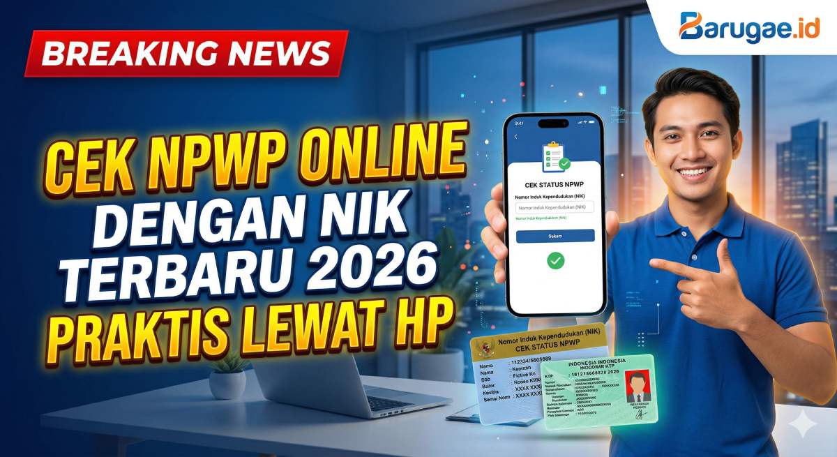 Cek NPWP Online dengan NIK Terbaru 2026 Praktis Lewat HP