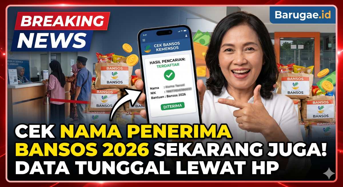 Cek Nama Penerima Penyaluran Bansos 2026 Data Tunggal Lewat HP Sekarang Juga!