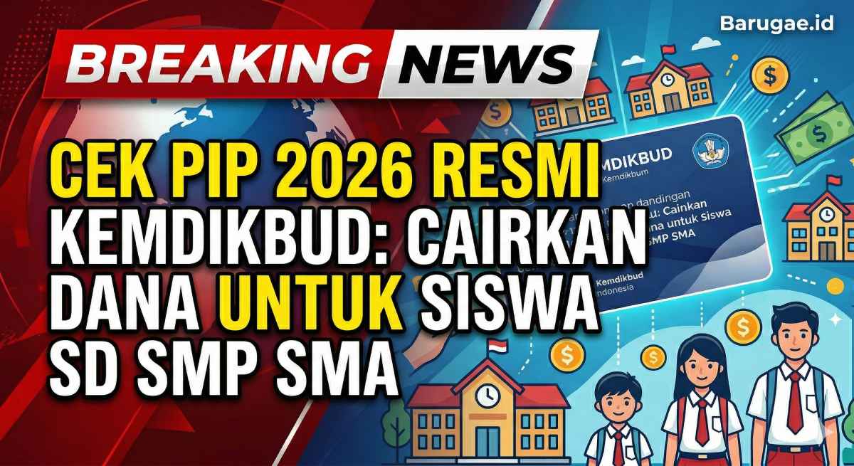 Cek PIP 2026 Resmi Kemdikbud: Cairkan Dana Untuk Siswa SD SMP SMA