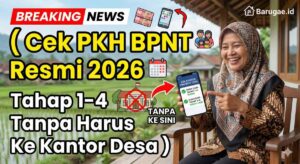 Cek PKH BPNT Resmi 2026 Tahap 1-4 Tanpa Harus Ke Kantor Desa