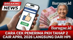 Cek Penerima PKH Tahap 2 Cair April 2026 Langsung dari HP Khusus Bulan Ini