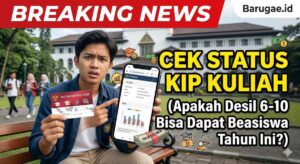 Cek Status KIP Kuliah: Apakah Desil 6-10 Bisa Dapat Beasiswa Tahun Ini?