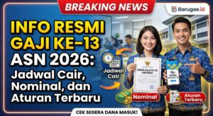 Info Resmi Gaji Ke-13 ASN 2026: Jadwal Cair, Nominal, dan Aturan Terbaru