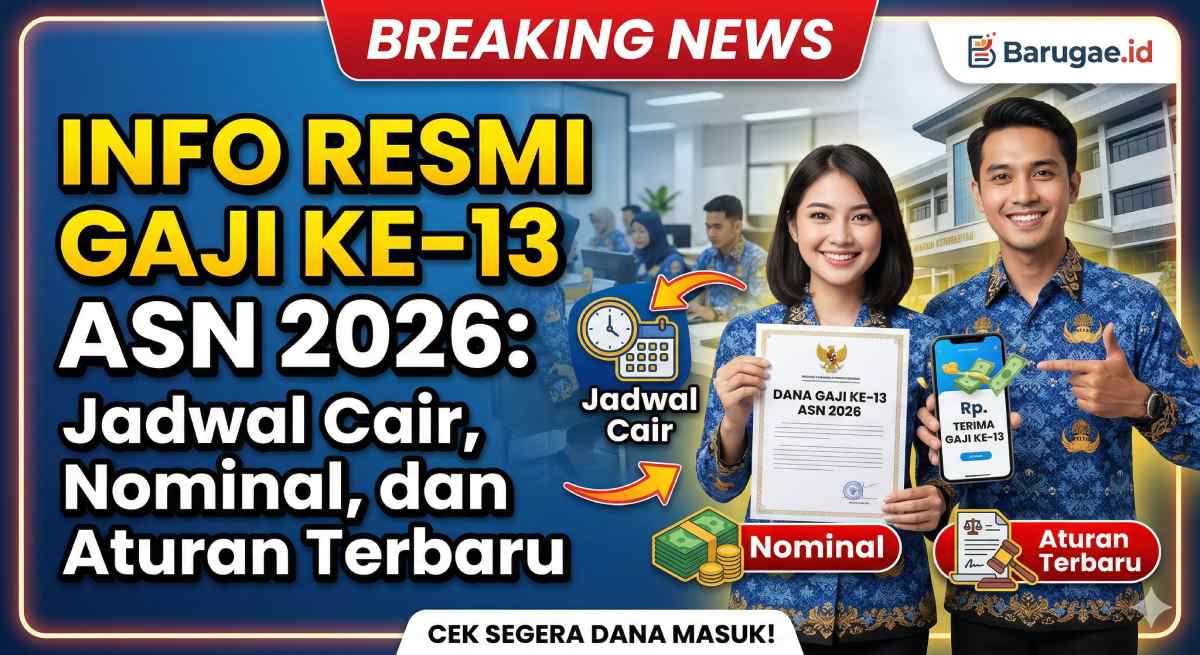 Info Resmi Gaji Ke-13 ASN 2026: Jadwal Cair, Nominal, dan Aturan Terbaru