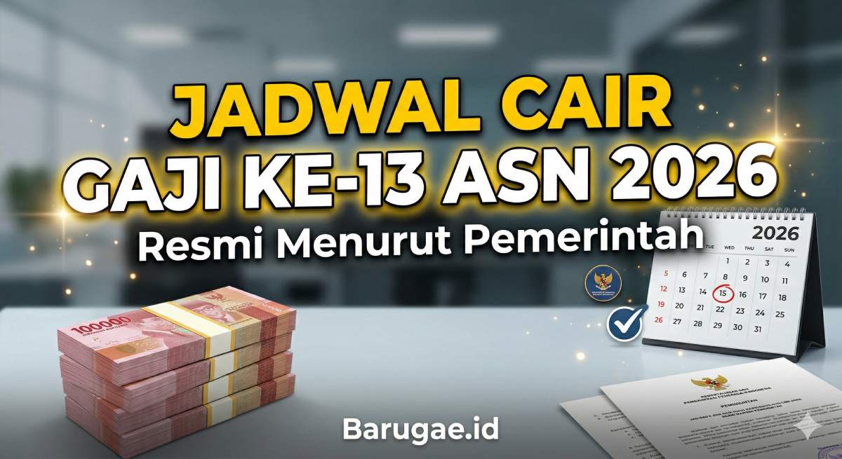 Jadwal Cair Gaji Ke-13 ASN 2026 Resmi Menurut Pemerintah Jadwal Cair Gaji Ke-13 ASN 2026 Resmi Menurut Pemerintah