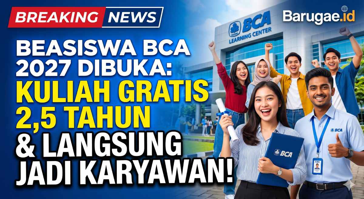 Jadwal Pendaftaran Beasiswa BCA 2027: Persiapkan Rapor Kamu Dari Sekarang!