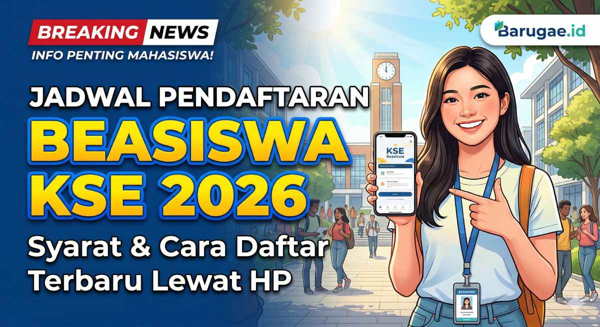 Jadwal Pendaftaran Beasiswa KSE 2026: Syarat dan Cara Daftar Terbaru Lewat HP