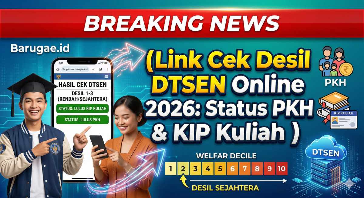 Link Cek Desil DTSEN Online 2026: Status PKH & KIP Kuliah