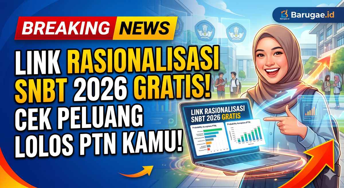 Link Rasionalisasi SNBT 2026 Gratis: Cek Peluang Lolos PTN Kamu!