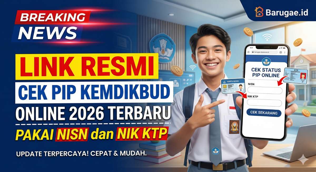 Link Resmi Cek PIP Kemdikbud Online 2026 Terbaru Pakai NISN dan NIK KTP