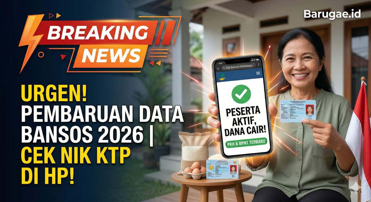 Pembaruan Data Penerima Bansos PKH 2026: Cara Cek NIK KTP dan Jadwal Cair Terbaru!