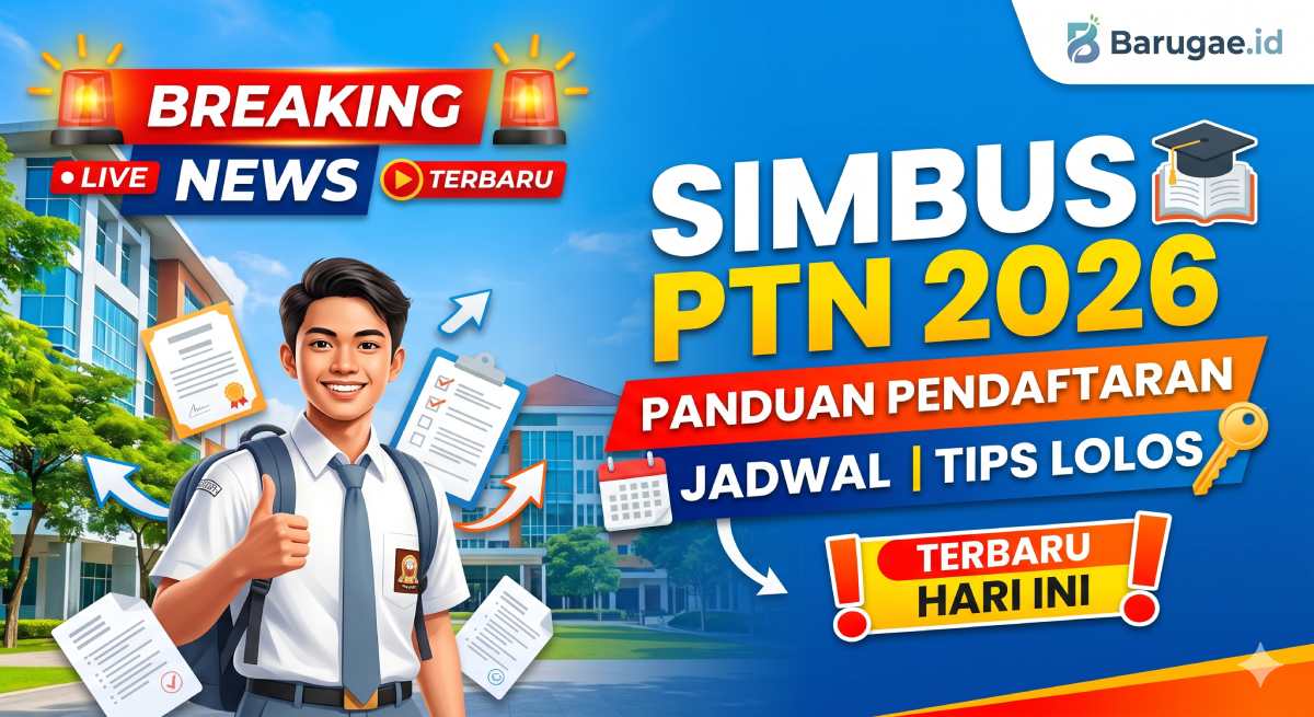 Simbus PTN 2026: Panduan Pendaftaran, Jadwal, dan Tips Lolos Terbaru Hari Ini