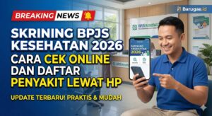 Skrining BPJS Kesehatan 2026: Cara Cek Online dan Daftar Penyakit Lewat HP