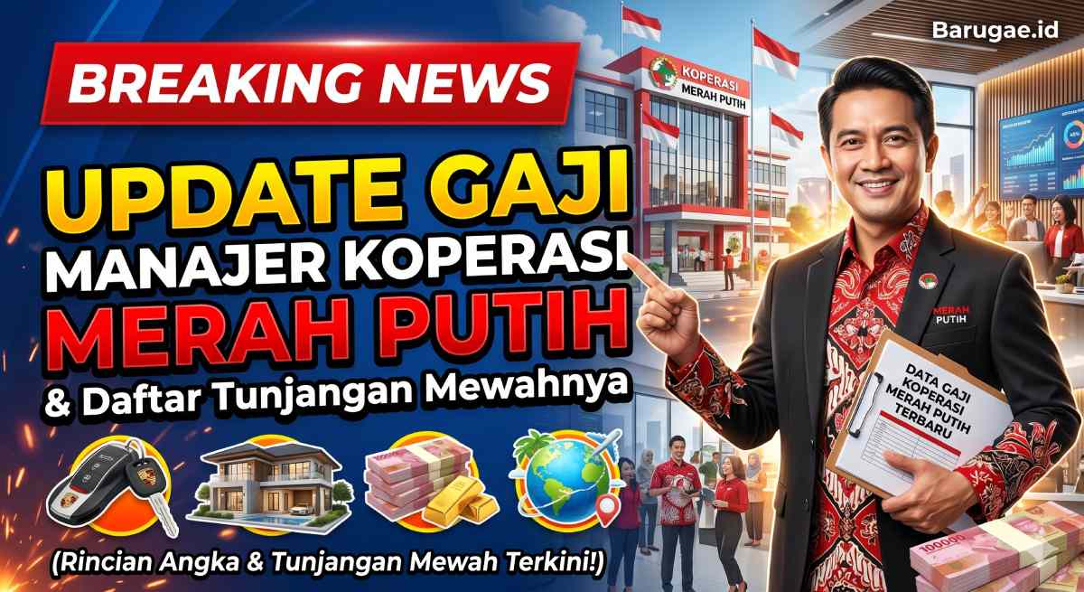 Update Gaji Manajer Koperasi Merah Putih Terbaru & Daftar Tunjangan Mewahnya